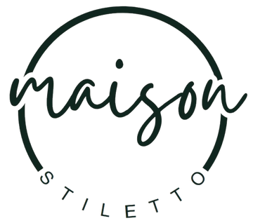 Maison Stiletto